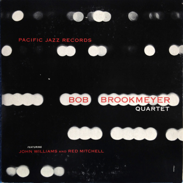 BOB BROOKMEYER - Bob Brookmeyer Quartet Featuring John Williams & Red Mitchell cover 