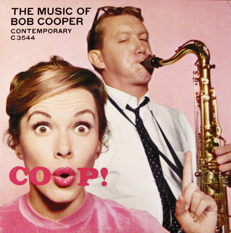 BOB COOPER - Coop! The Music Of Bob Cooper cover 