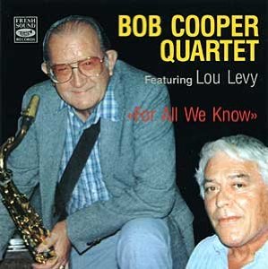 BOB COOPER - For All We Know (Featuring Lou Levy) cover 