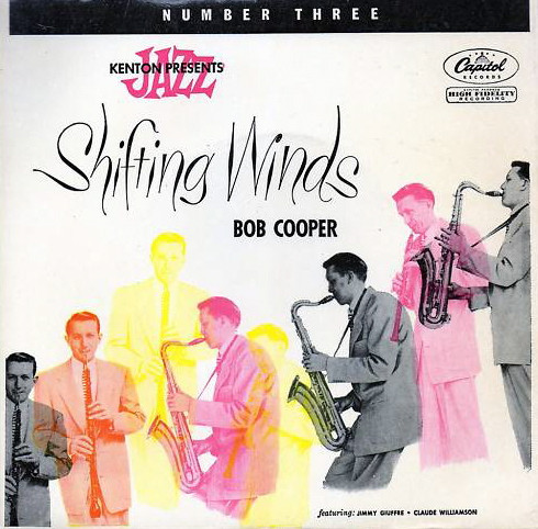 BOB COOPER - Bob Cooper Featuring Jimmy Giuffre - Claude Williamson : Shifting Winds No. 3 cover 