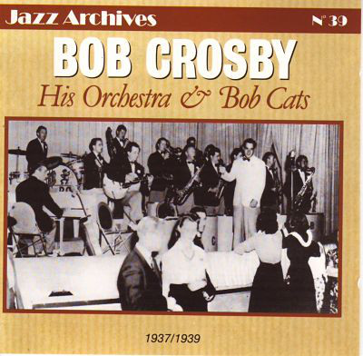 BOB CROSBY - 1937/1939 cover 