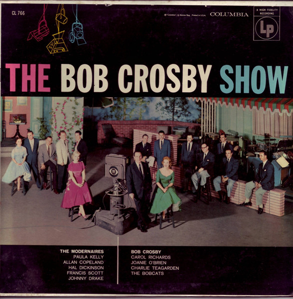 BOB CROSBY - The Bob Crosby Show cover 