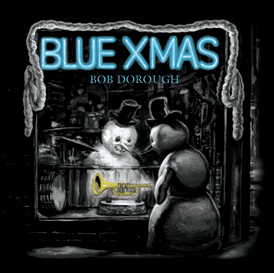 BOB DOROUGH - Blue X-mas cover 