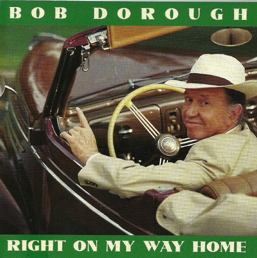 BOB DOROUGH - Right on My Way Home cover 
