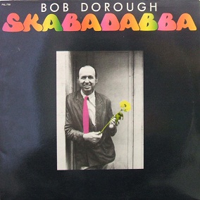 BOB DOROUGH - Skabadabba cover 