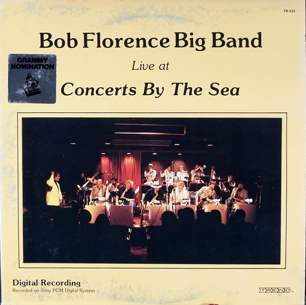 BOB FLORENCE - Live At Concerts By The Sea cover 