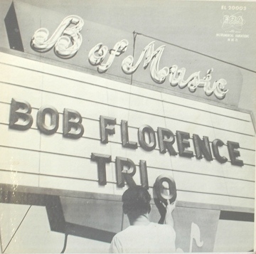 BOB FLORENCE - Meet The Bob Florence Trio cover 