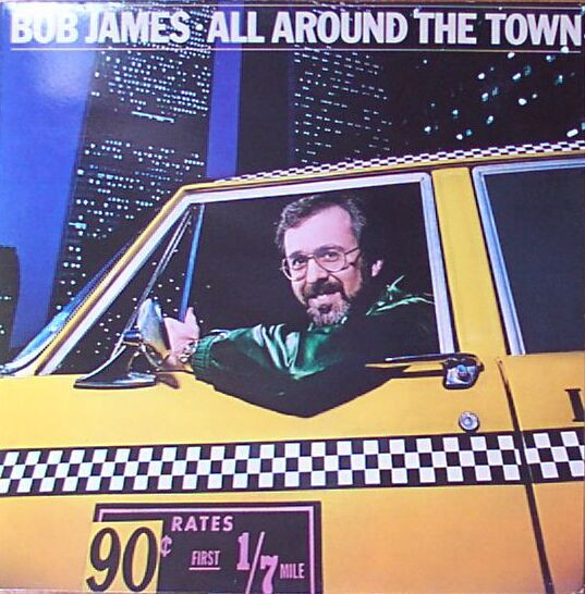 BOB JAMES - All Around the Town cover 