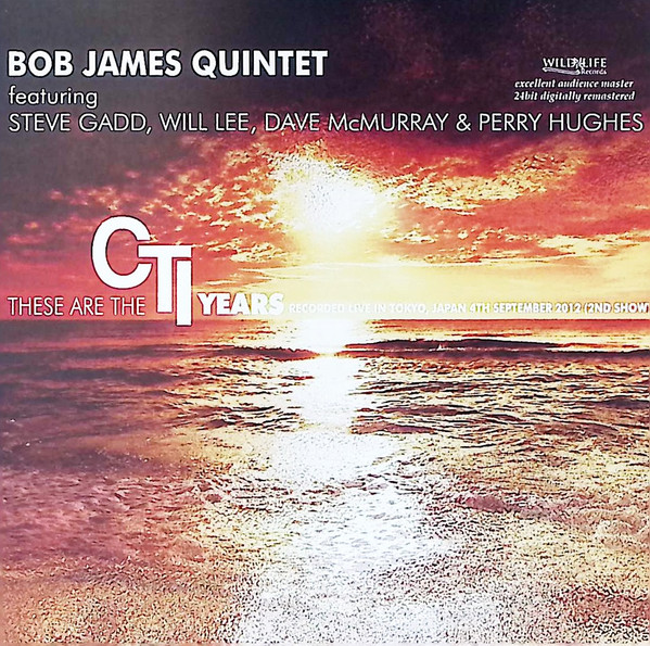 BOB JAMES - Bob James Quintet : These Are The CTI Years cover 
