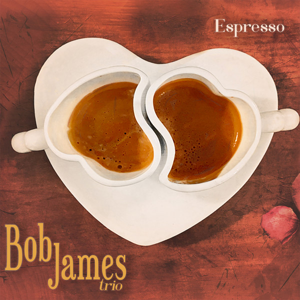 BOB JAMES - Bob James Trio : Espresso cover 