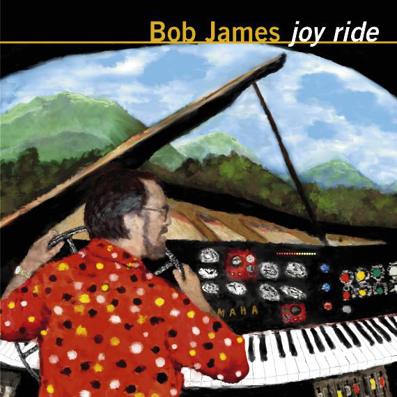 BOB JAMES - Joy Ride cover 