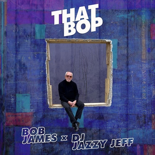 BOB JAMES - That Bop cover 