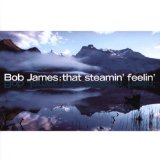 BOB JAMES - That Steamin' Feelin' cover 