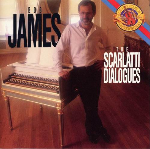 BOB JAMES - The Scarlatti Dialogues cover 