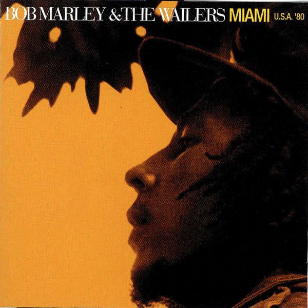 BOB MARLEY - Bob Marley & The Wailers ‎: Miami U.S.A. '80 cover 