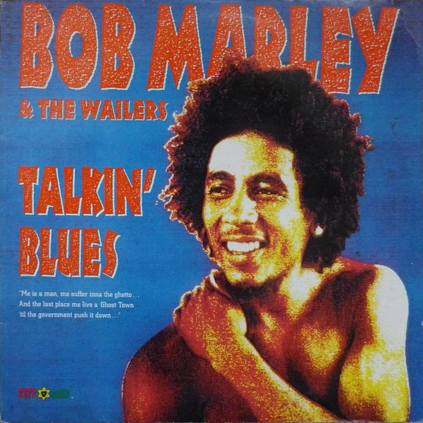 BOB MARLEY - Bob Marley & The Wailers ‎: Talkin' Blues cover 