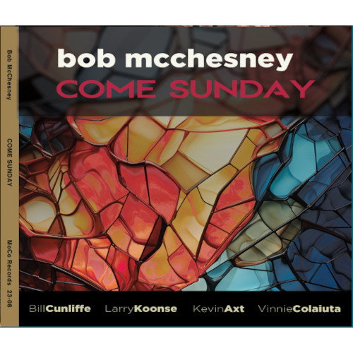 BOB MCCHESNEY - Come Sunday cover 