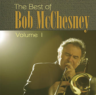 BOB MCCHESNEY - The Best of Bob McChesney  Volume 1 cover 