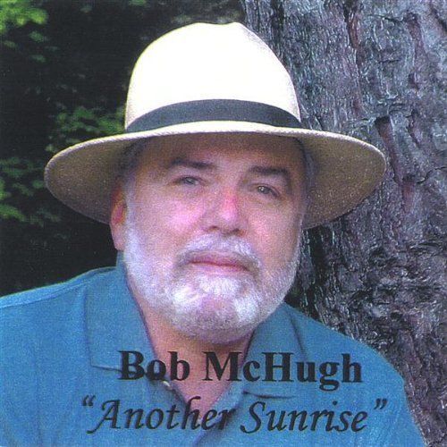 BOB MCHUGH - Another Sunrise cover 