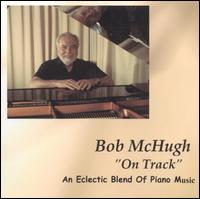 BOB MCHUGH - On Track cover 