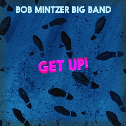 BOB MINTZER - Get Up cover 