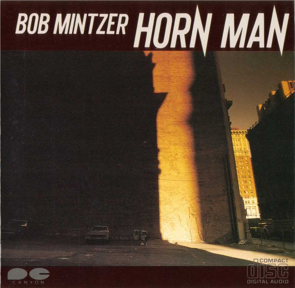 BOB MINTZER - Horn Man cover 