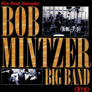 BOB MINTZER - The 1st Decade cover 
