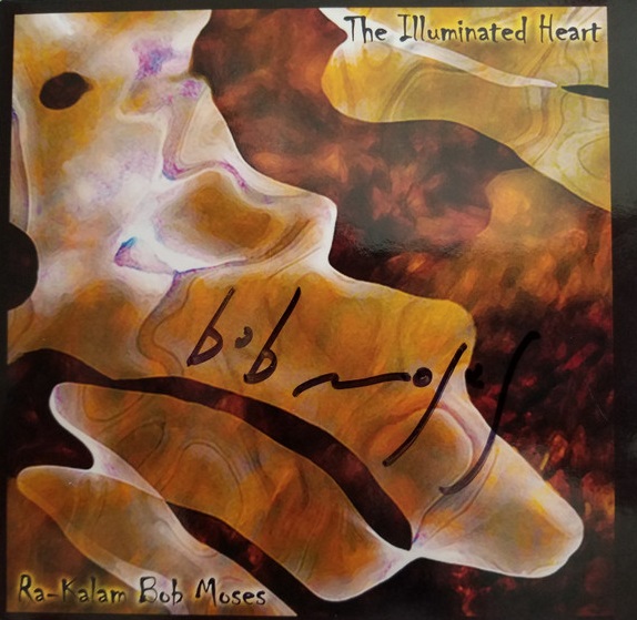 RA KALAM BOB MOSES - The Illuminated Heart cover 