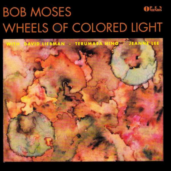 RA KALAM BOB MOSES - Wheels of Colored Light cover 