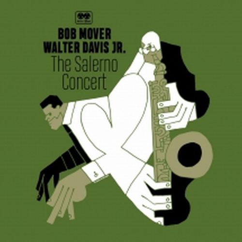 BOB MOVER - Bob Mover & Walter Davis Jr. : Salerno Concert cover 