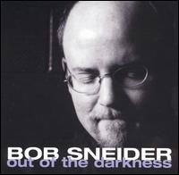 BOB SNEIDER - Out of the Darkness cover 