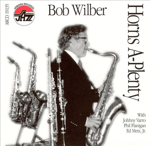 BOB WILBER - Horns A-Plenty cover 