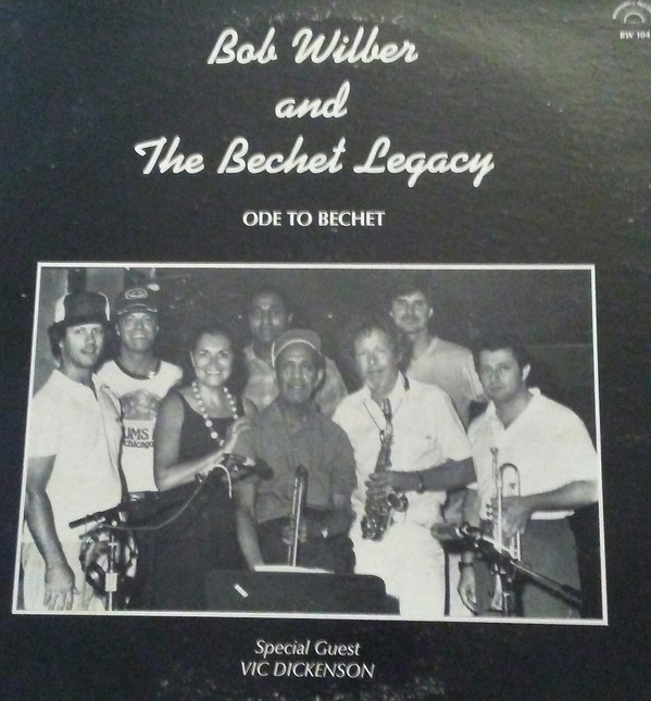 BOB WILBER - Ode To Bechet cover 