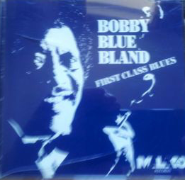 BOBBY BLUE BLAND - First Class Blues (aka Members Only) cover 