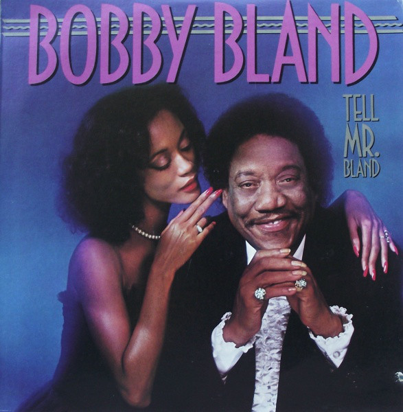 BOBBY BLUE BLAND - Tell Mr. Bland cover 