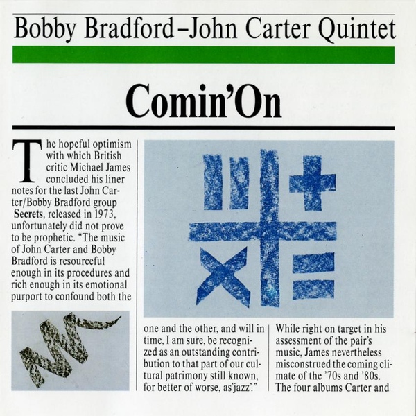 BOBBY BRADFORD - Bobby Bradford / John Carter Quintet: Comin' On cover 