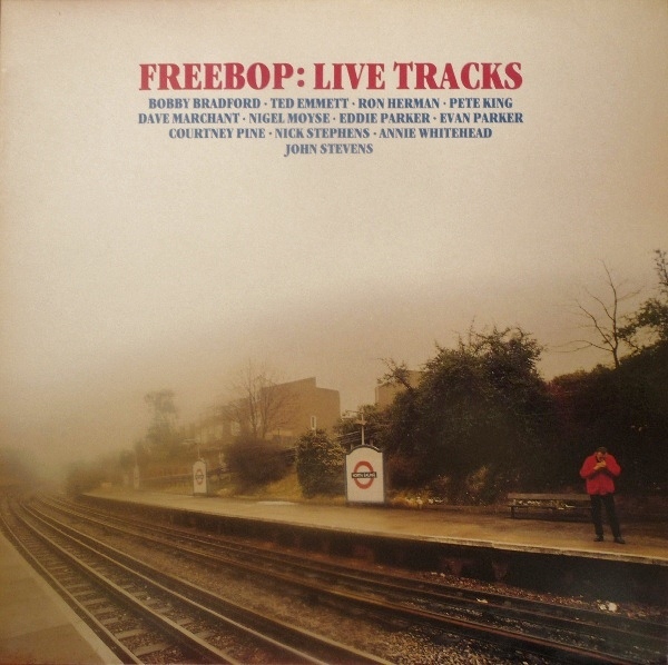 BOBBY BRADFORD - Freebop: Live Tracks cover 