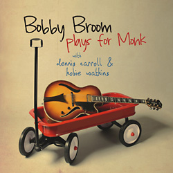 BOBBY BROOM - Plays for Monk cover 