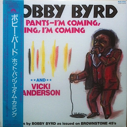 BOBBY BYRD - Bobby Byrd And Vicki Anderson ‎– Hot Pants : I'm Coming, Coming, I'm Coming cover 