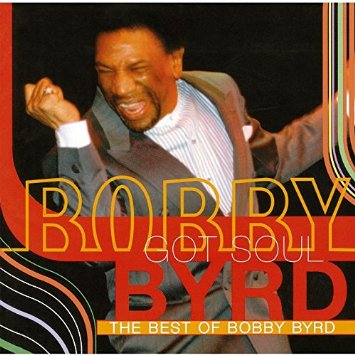 BOBBY BYRD - Bobby Byrd Got Soul: The Best of Bob cover 