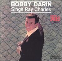 BOBBY DARIN - Bobby Darin Sing Ray Charles cover 