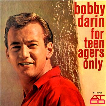 BOBBY DARIN - For Teenagers Only cover 