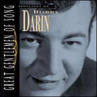 BOBBY DARIN - Great Gentlemen of Song: Spotlight On... cover 