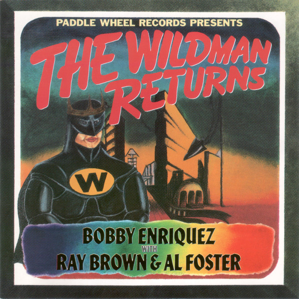 BOBBY ENRIQUEZ - The Wildman Returns cover 