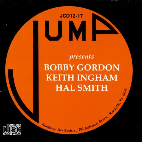 BOBBY GORDON (CLARINET) - Bobby Gordon/Keith Ingham/Hal Smith Trio cover 
