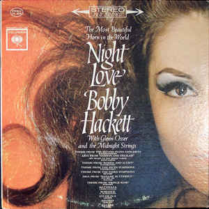 BOBBY HACKETT - Bobby Hackett With Glenn Osser And The Midnight Strings ‎: Night Love cover 
