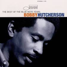 BOBBY HUTCHERSON - Best of the Blue Note Years cover 