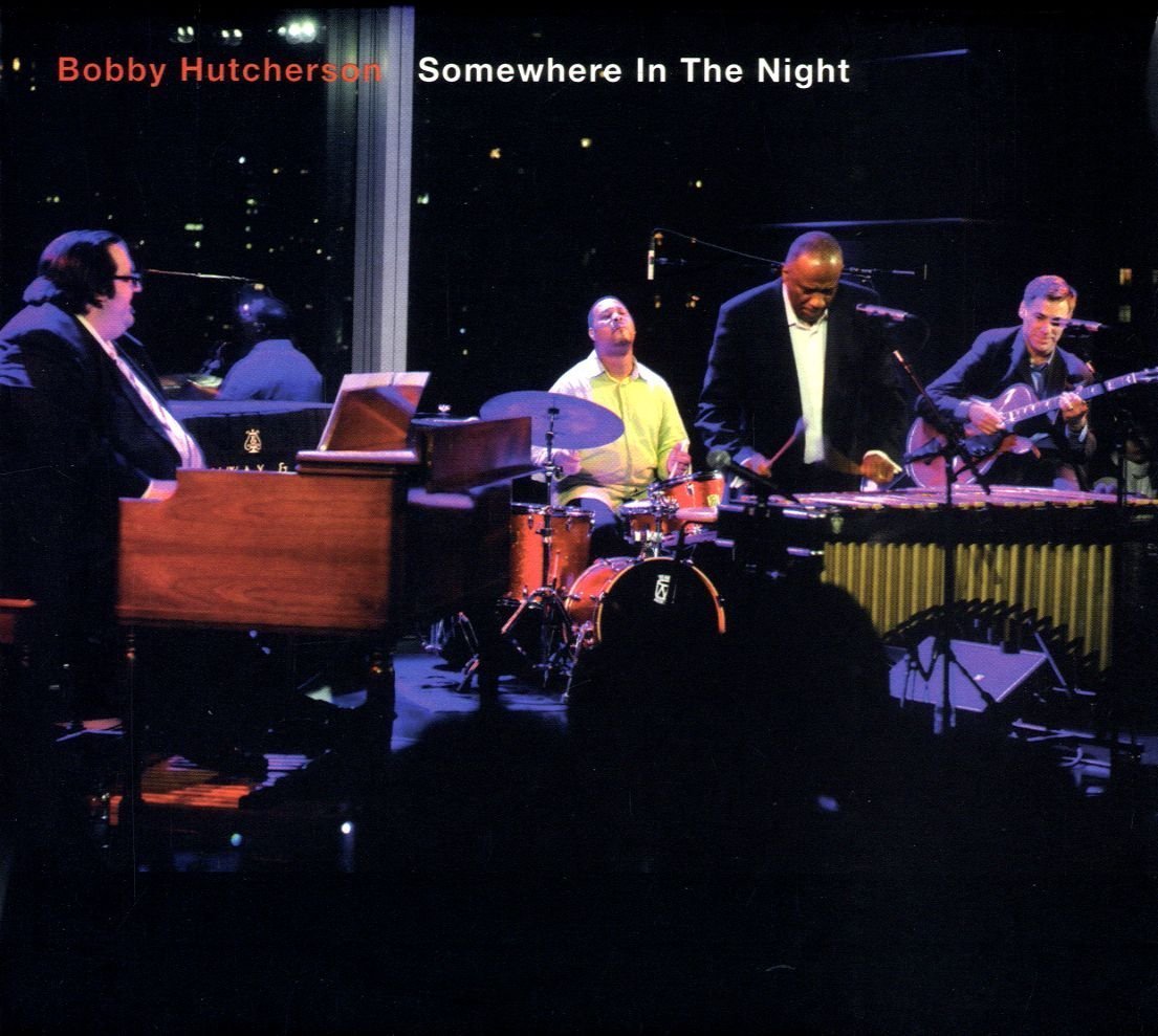 BOBBY HUTCHERSON - Somewhere In The Night cover 
