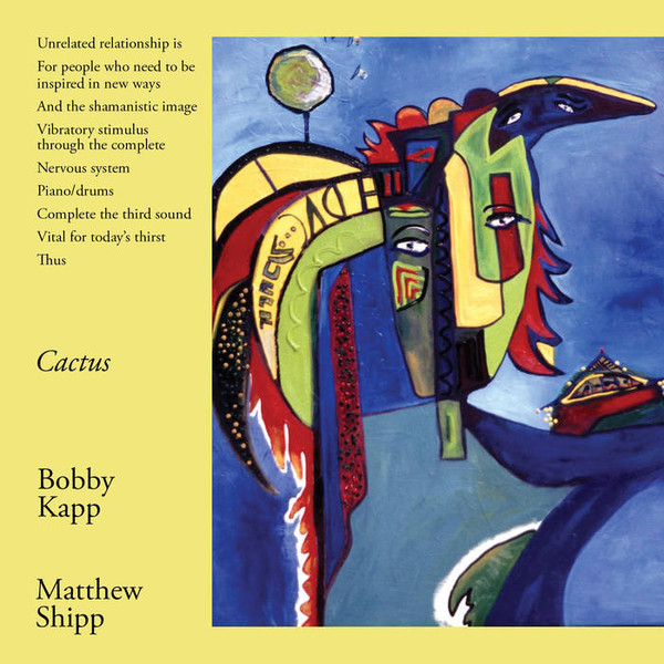 BOBBY KAPP - Bobby Kapp & Matthew Shipp : Cactus cover 