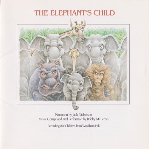 BOBBY MCFERRIN - The Elephant's Child (with Jack Nicholson) cover 